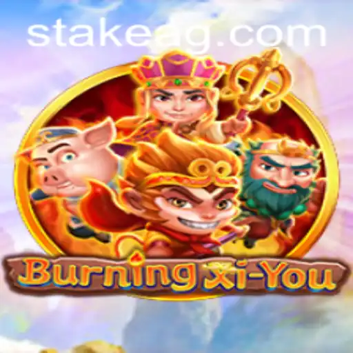 Discover the Epic World of BurningXiYou and Join the Adventure with oii.bet